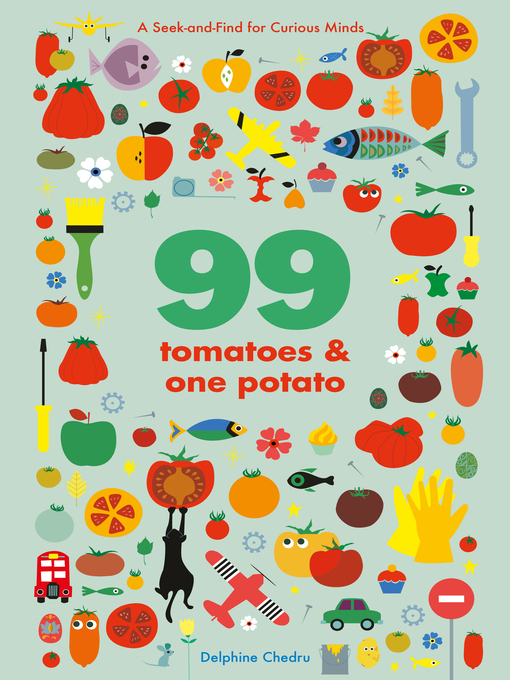 Delphine Chedru创作的99 Tomatoes and One Potato作品的详细信息 - 需进入等候名单